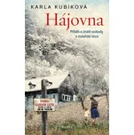 Hájovna: Příběh o ztrátě svobody a…