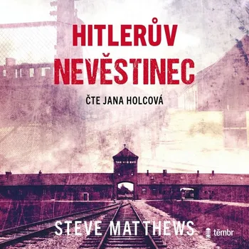Hitlerův nevěstinec - Steve Matthews (čte Jana Holcová) [2CDmp3]