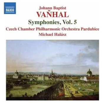Zahraniční hudba CD Johann Baptist Vanhal: Symphonies, Vol. 5 2022