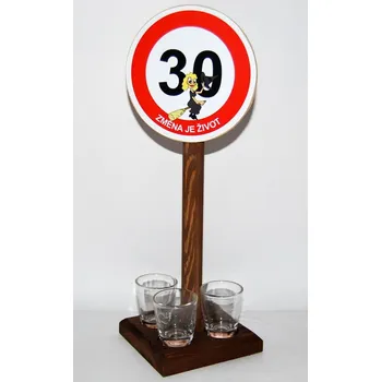 Žertovný předmět Značka s panákama s výročí narozenin věk: 30 - žena