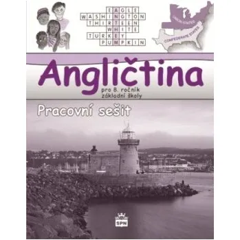 Cizí jazyk Angličtina pro 8. ročník základní školy Hello, Kids! - pracovní sešit -