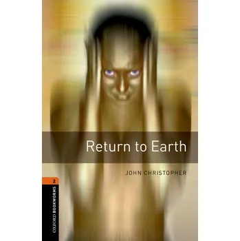 New Oxford Bookworms Library 2 Return to Earth Audio Mp3 Pack - CHRISTOPHER, J.