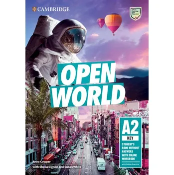 Cizí jazyk Open World Key Student´s Book without Answers with Online Workbook - Cowper, A, Dignen, S & White, S