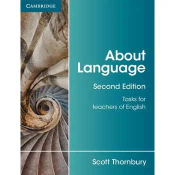 Anglický jazyk About Language, Tasks for Teachers of English (2nd Edition) - Thornbury, Scott