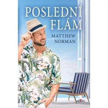 Kniha Poslední flám - Matthew Norman (E-Kniha)