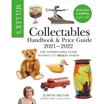 Beletrie pro dospělé Miller's Collectables Handbook & Price Guide 2021-2022 - Judith Miller
