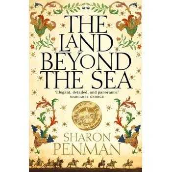 Beletrie pro dospělé The Land Beyond the Sea - Penman, Sharon [EN] (2021, Měkká, Pan Macmillan)