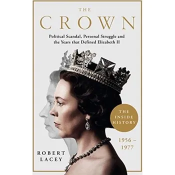 The Crown - Robert Lacey
