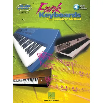 Funk Keyboards - The Complete Method - A Contemporary Guide to Chords, Rhythms and Licks - pro keyboard 1053191