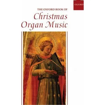 The Oxford Book of Christmas Organ Music - noty na varhany 1200413