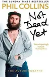 Not Dead Yet - Phil Collins [EN] (2017,…