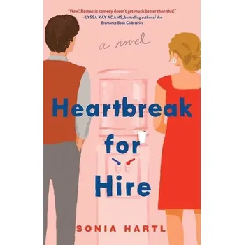Heartbreak for Hire - Hartl, Sonia