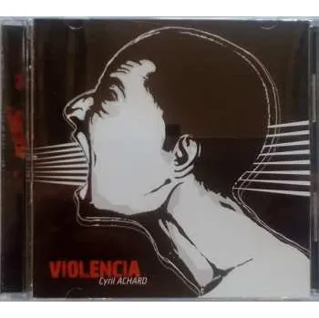 Zahraniční hudba CD Cyril Achard: Violencia 2010