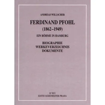 Umění Ferdinand Pfohl (1862-1949). Ein Böhme in Hamburg. Biographie. W