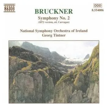 Zahraniční hudba CD Anton Bruckner: Symphony No. 2 (1872 Version) 2000