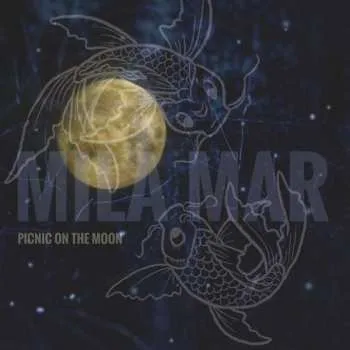 Zahraniční hudba LP Mila Mar: Picnic On The Moon 2019