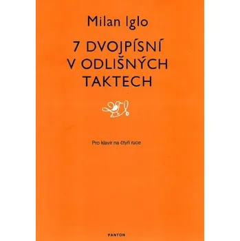 Sedm dvojpísní v odlišných taktech pro klavír na čtyři ruce