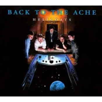Zahraniční hudba CD The Heligoats: Back To The Ache 2013