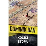 Kočičí stopa - Dominik Dán (2022, pevná…