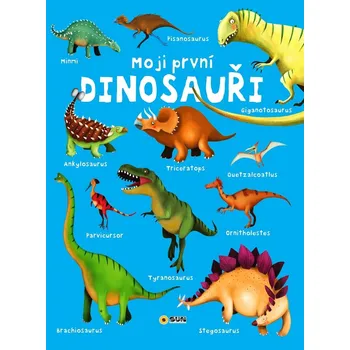 Bystrá hlava Moji první DINOSAUŘI