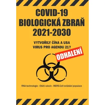 COVID-19 biologická zbraň 2021-2030