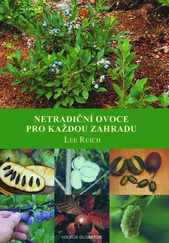 Kniha Netradiční ovoce pro každou zahradu - Lee Polreich (2015) [E-kniha]