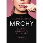Mrchy - Melanie Blakeová (2022, pevná)