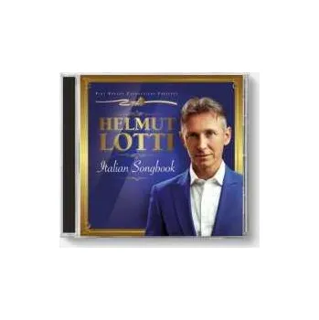 Zahraniční hudba CD Helmut Lotti: Italian Songbook 2021