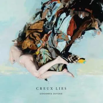 Zahraniční hudba CD Creux Lies: Goodbye Divine 2021