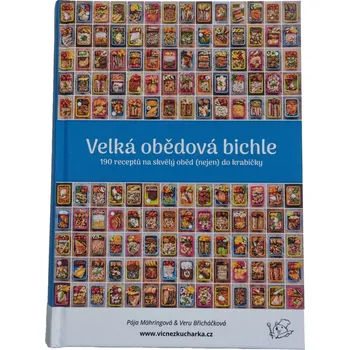 Velká obědová bichle - Pája Mähringová, Veru Břicháčková (2021, pevná)