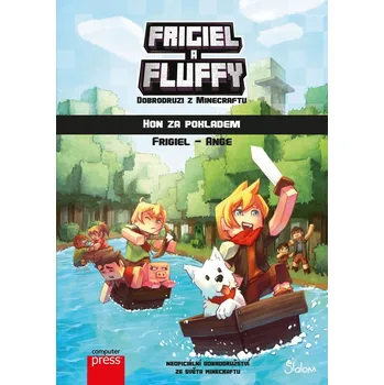 Frigiel a Fluffy Dobrodruzi z Minecraftu hon za pokladem - Kolektiv autorů (E-Kniha)