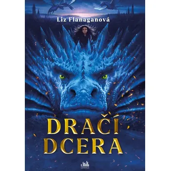 Dračí dcera - Liz Flanagan (2022,…