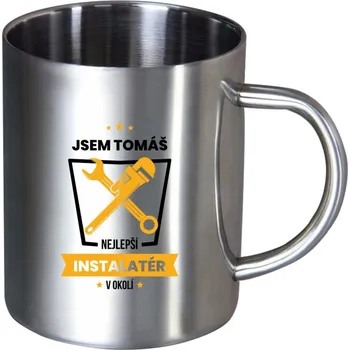 Nerezový hrnek Nejlepší v okolí - instalatér