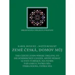 Země česká, domov můj - Karol Benický,…