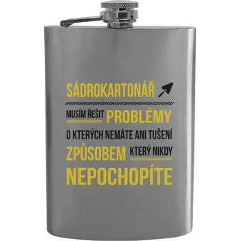 Placatka Placatka Musím řešit problémy - sádrokartonář