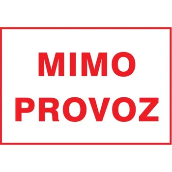 Kancelář Značka Mimo provoz, hliník, 210 × 297 mm
