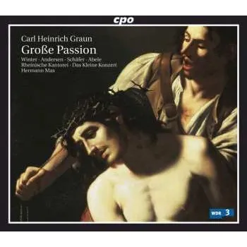 Zahraniční hudba 2CD Markus Schäfer: Große Passion 2009 Graun Wv B:vii:5