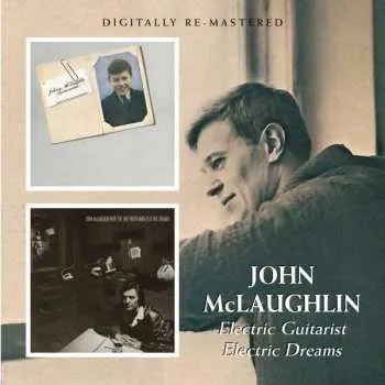 Zahraniční hudba CD John McLaughlin: Electric Guitarist / Electric Dreams 2010