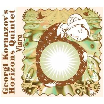 Zahraniční hudba CD Georgi Kornazov's Horizon Quintet: Viara 2022