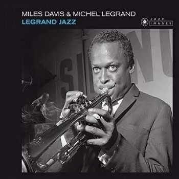 Zahraniční hudba CD Miles Davis: Legrand Jazz LTD 2017 Jean Pierre Leloir Collection Limited Edition