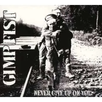 Zahraniční hudba CD Gimp Fist: Never Give Up On You 2017