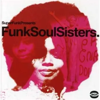 Zahraniční hudba CD Various: Funk Soul Sisters. 2003