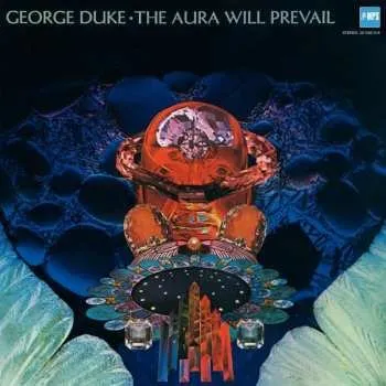 Zahraniční hudba CD George Duke: The Aura Will Prevail 2022