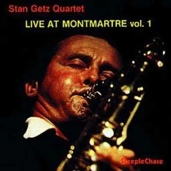 Zahraniční hudba CD Stan Getz Quartet: Live At Montmartre Vol. 1 2011