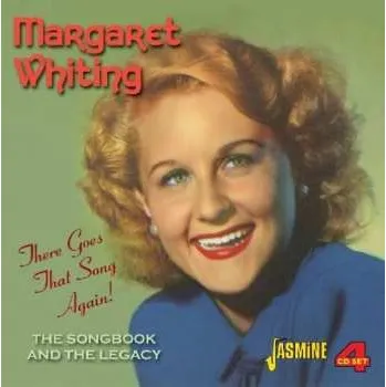 Zahraniční hudba 4CD/Box Set Margaret Whiting: There Goes That Song Again! - The Songbook And The Legacy 2011