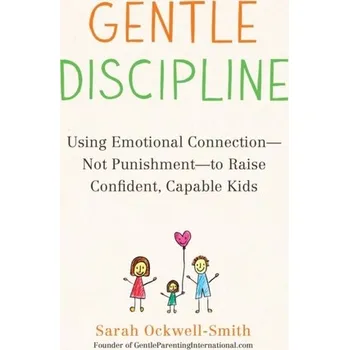 Gentle Discipline - Ockwell-Smith, Sarah