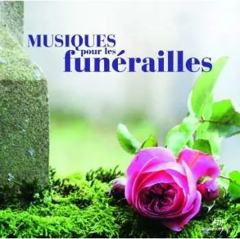 Zahraniční hudba CD Various: Musiques Pour Les Funérailles 2018