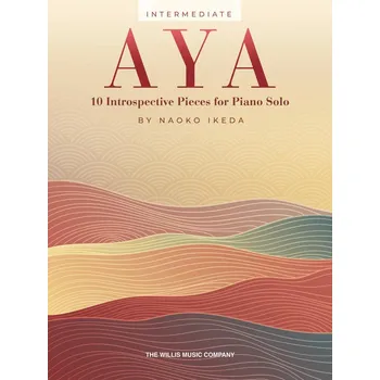 Aya - 10 Introspective Pieces for Piano Solo - pro klavr 1455157