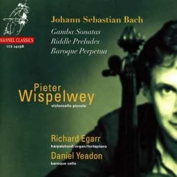 Zahraniční hudba CD Johann Sebastian Bach: Gamba Sonatas, Riddle Preludes, Baroque Perpetua 2018
