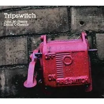 Zahraniční hudba CD John McSherry: Tripswitch 2021
